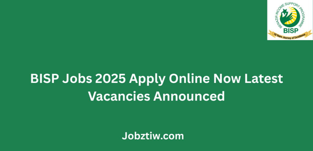 BISP Jobs 2025 Apply Online Now Latest Vacancies Announced